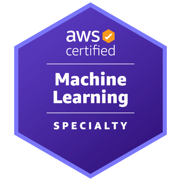 AWS Certified Machine Learning Specialty certification